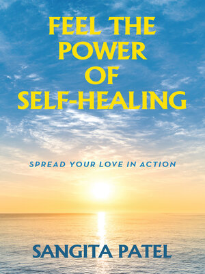 cover image of FEEL THE POWER OF SELF-HEALING